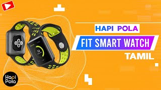 Hapi Pola | FIT Smartwatch | Demo TAMIL