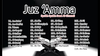 Juz 'Amma [FULL] Suara Merdu, Arab & Terjemahan - Syaikh Saad Al-Ghamdi