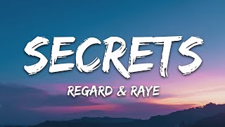 Regard & RAYE - Secrets (Lyrics)