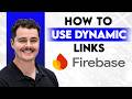 How To Use Firebase Dynamic Links [2026 Guide]