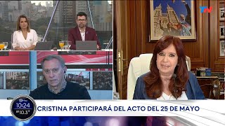 Cristina Kirchner confirmó que participará del acto del 25 de Mayo