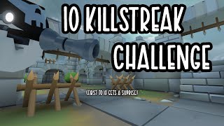 first to 10 Killstreak gets a suprise ;)