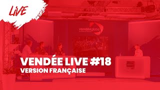 Vendée Live #18 [FR]