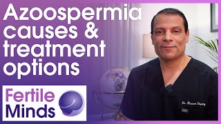Azoospermia Causes & Treatment Options - Fertile Minds