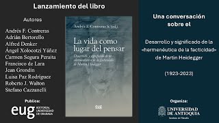 Lanzamiento del libro “La vida como lugar del pensar¨, Granada, EUG, 2024