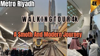 Riyadh Metro: The Future Of Urban 💎😎Transportation[4k Walking Tour]