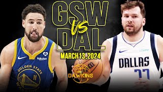 Golden State Warriors vs Dallas Mavericks Full Game Highlights | March 13, 2024 | FreeDawkins