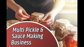 Free Webinar on Multi Pickle \u0026 Sauce Making Business