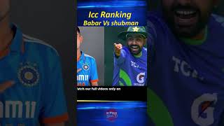 Babar Azam and Shubman Gill's new positions in latest ICC Ranking 2023 #cricket #iccworldcup