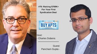 #76: Raising $700K+ For Your First Syndication Deal with Pancham Gupta