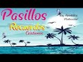 Pasillos/Recuerdos Cristianos