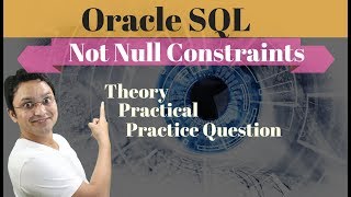 Tutorial#57 How to use Not null Constraint in Oracle SQL Database| Not Null Constraint in SQL