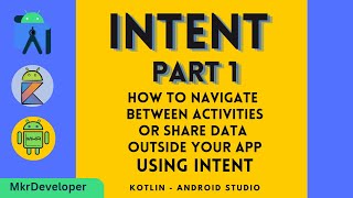 How to navigate between activities using the Implicit or the Explicit Intent? Android studio Kotlin.
