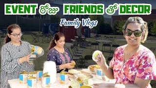Event Day Roju College & Home lo prep: Family Vlogs Decor + Mango Sweet || Telugu Vlogs in USA ||A&C
