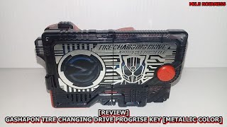 รีวิวพร็อกไรซ์คีย์มาสไรเดอร์ ไดร์ฟ [Review]Gashapon Tire Changing Drive Progrise Key[Metallic Color]