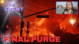 Los Angeles Fire 🔥  The EVENT 2025 Final Purge California Wildfires \u0026 What's Next