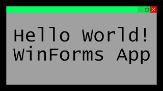 Hello World! WinForms App | C# Programming Tutorials