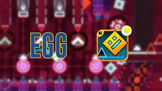 Egg by Alkali \u0026 More | Geometry Dash 2.11