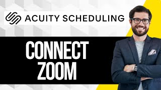 How To Connect Zoom To Acuity Scheduling