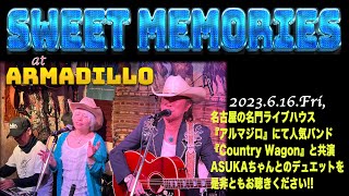 Sweet Memories(cover)  2023.6.16.Fri, Country Music Show at \