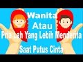 Wanita atau Pria Kah Yang lebih menderita Saat Putus CINTA 