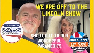 We’re Going To The Lincoln Show and BIG SHOUT OUT TO THE PARAMEDICS FOR SAVING ROBERT’S LIFE