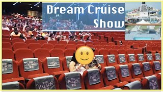 Genting Dream Cruise Show  星梦邮轮 | The Palace special entrance to the show | Genting Dream Singapore