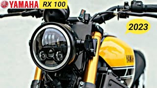 Yamaha RX 100 New 2023 Model Launch Details  india || On Road Price || Features || RX 100