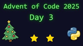 Advent of Code 2025 - Day 3 (Python)