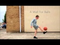 A Football & Wall  - Skills by Ciarán Duffy