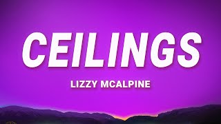 Lizzy McAlpine - Ceilings (Lyrics)
