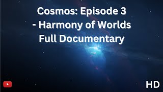 The Harmony of Worlds | Carl Sagan's Cosmos Episode 3 Full Documentary (HD)