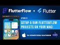 Setup & Run #FlutterFlow Projects on your Mac! - Full Walkthrough!