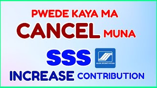 SSS NEW Contribution CANCEL or Postpone Muna? SSS 2025 Contribution Update