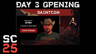 SAINTCON 2025 - Day 3 Opening