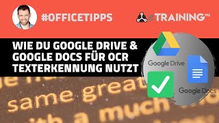 OFFICE TIPP: Wie Du in 1 Minute einfach Google Drive - Docs für OCR Texterkennung nutzen kannst