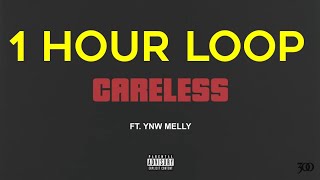 Tee Grizzley - Careless [1 HOUR LOOP] Ft. YNW Melly