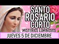 Santo Rosario Corto de hoy Jueves 5 de Diciembre ✨Misterios Luminosos ✨ Rosario ala Virgen María ✨