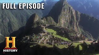 Mysteries of Machu Pichu Revealed | Modern Marvels (S10, E56) | Full Episode | History