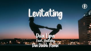 Dua Lipa - Levitating (Don Diablo Remix Video Lyrics) Feat. DaBaby