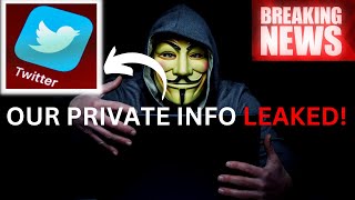 Twitter: BIGGEST DATA BREACH YET AGAIN
