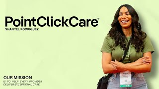 "PointClickCare makes my life easier"