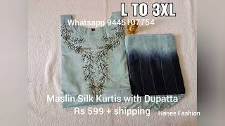 Beautiful Maslin Silk Kurti with Dupatta Rs.599 #haneefashion