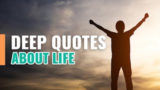 Deep Quotes About Life | Motivational Quotes | English Quotes