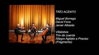 Trío ACENTO. H. Villalobos. String Trio. Finale (Excerpt)