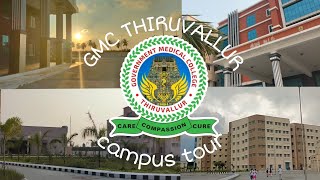 GOVERNMENT MEDICAL COLLEGE -THIRUVALLUR 🎖️| CAMPUS TOUR🏢