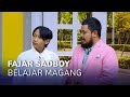 FAJAR SADBOY BELAJAR MAGANG JADI PEMBELA (1/3) MHS