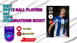 BEST WHITE BALL PLAYER \u0026 COMBINATIONS SCOUT | eFOOTBALL PES 2020