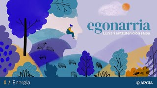 Egonarria #01: Energia