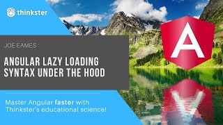 Angular Lazy Loading Syntax Under the Hood